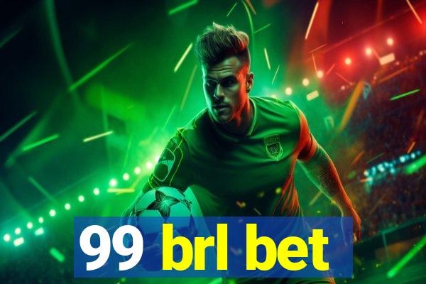 99 brl bet